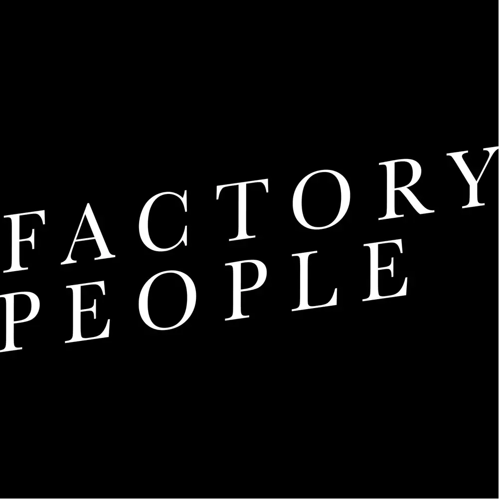 Factory People